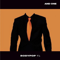 AND ONE - Bodypop