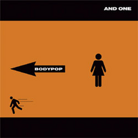 AND ONE - Bodypop